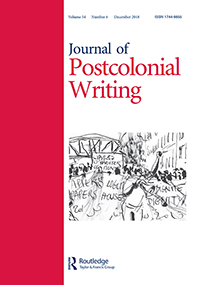 Cover image for Journal of Postcolonial Writing, Volume 54, Issue 6, 2018
