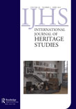 Cover image for International Journal of Heritage Studies, Volume 20, Issue 3, 2014