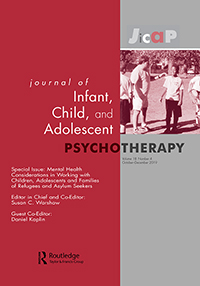 Cover image for Journal of Infant, Child, and Adolescent Psychotherapy, Volume 18, Issue 4, 2019