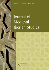 Cover image for Journal of Medieval Iberian Studies, Volume 14, Issue 1, 2022