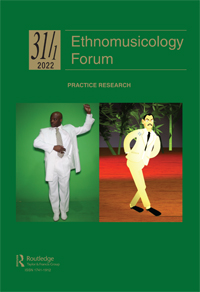 Cover image for Ethnomusicology Forum, Volume 31, Issue 1, 2022