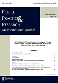 Cover image for Police Practice and Research, Volume 20, Issue 6, 2019