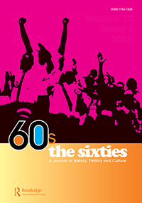 Cover image for The Global Sixties, Volume 12, Issue 1, 2019
