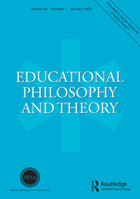 Cover image for Educational Philosophy and Theory, Volume 52, Issue 1, 2020