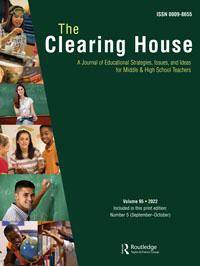 Cover image for The Clearing House: A Journal of Educational Strategies, Issues and Ideas, Volume 95, Issue 5, 2022