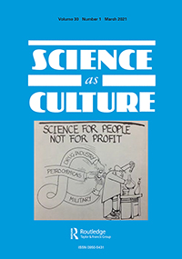 Cover image for Science as Culture, Volume 30, Issue 1, 2021