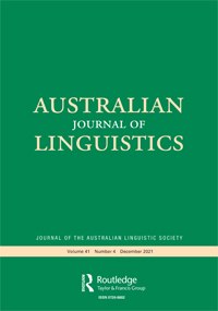 Cover image for Australian Journal of Linguistics, Volume 41, Issue 4, 2021