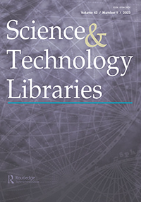 Cover image for Science & Technology Libraries, Volume 42, Issue 1, 2023