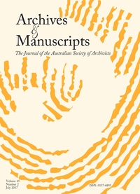 Cover image for Archives and Manuscripts, Volume 45, Issue 2, 2017