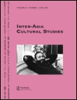 Cover image for Inter-Asia Cultural Studies, Volume 15, Issue 3, 2014