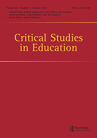 Cover image for Critical Studies in Education, Volume 62, Issue 4, 2021