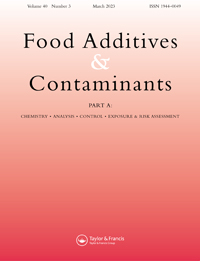 Cover image for Food Additives & Contaminants: Part A, Volume 40, Issue 3, 2023