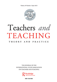 Cover image for Teachers and Teaching, Volume 29, Issue 3, 2023