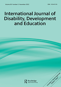 Cover image for International Journal of Disability, Development and Education, Volume 69, Issue 6, 2022
