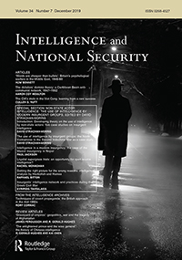 Cover image for Intelligence and National Security, Volume 34, Issue 7, 2019