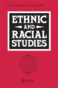 Cover image for Ethnic and Racial Studies, Volume 44, Issue 16, 2021