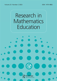 Cover image for Research in Mathematics Education, Volume 25, Issue 2, 2023