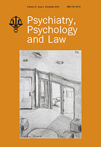 Cover image for Psychiatry, Psychology and Law, Volume 25, Issue 6, 2018