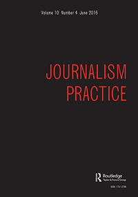 Cover image for Journalism Practice, Volume 10, Issue 4, 2016