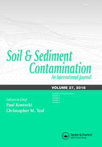 Cover image for Soil and Sediment Contamination: An International Journal, Volume 27, Issue 6, 2018