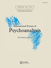 Cover image for International Forum of Psychoanalysis, Volume 30, Issue 2, 2021