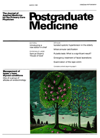 Cover image for Postgraduate Medicine, Volume 71, Issue 3, 1982