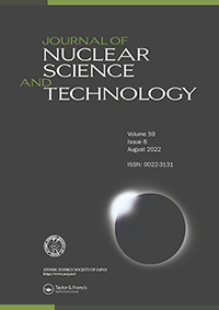 Cover image for Journal of Nuclear Science and Technology, Volume 59, Issue 8, 2022