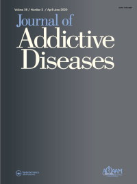Cover image for Journal of Addictive Diseases, Volume 38, Issue 3, 2020