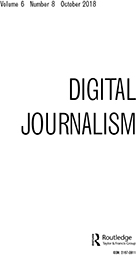 Cover image for Digital Journalism, Volume 6, Issue 8, 2018