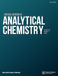 Cover image for Critical Reviews in Analytical Chemistry, Volume 53, Issue 1, 2023