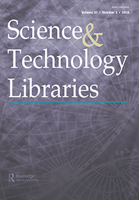 Cover image for Science & Technology Libraries, Volume 37, Issue 2, 2018