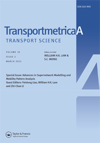 Cover image for Transportmetrica A: Transport Science, Volume 18, Issue 2, 2022