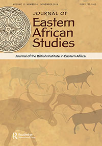 Cover image for Journal of Eastern African Studies, Volume 13, Issue 4, 2019
