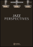 Cover image for Jazz Perspectives, Volume 6, Issue 1-2, 2012