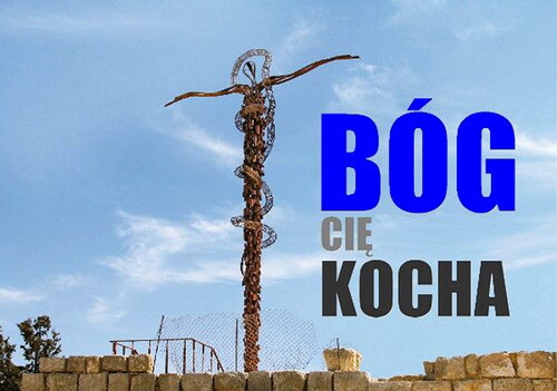 Figure 1. Example of Polish kerygmatic/evangelistic advertising (author unknown). [Bóg Cię kocha → God loves you] Source: “Rozważania niedzielne. Bóg Cię kocha – ndz 11.03.2018.” 2018. Accessed 11 February 2023. www.franciszkaniejaslo.pl/artykul,bog_cie_kocha_ndz_11.03.2018,2689