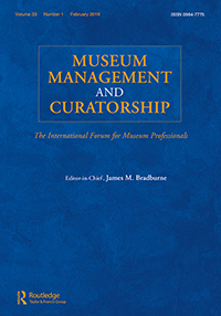 Cover image for Museum Management and Curatorship, Volume 33, Issue 1, 2018