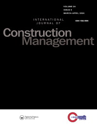Cover image for International Journal of Construction Management, Volume 24, Issue 6, 2024