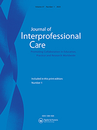 Cover image for Journal of Interprofessional Care, Volume 37, Issue 1, 2023