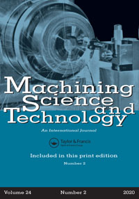 Cover image for Machining Science and Technology, Volume 24, Issue 2, 2020