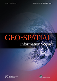 Cover image for Geo-spatial Information Science, Volume 21, Issue 3, 2018