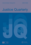 Cover image for Justice Quarterly, Volume 31, Issue 1, 2014