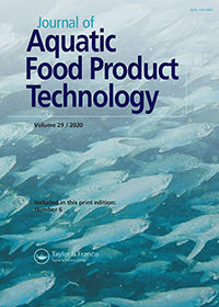 Cover image for Journal of Aquatic Food Product Technology, Volume 29, Issue 6, 2020