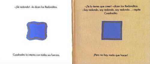 Figure 7. Page 6: Get round! – the little circles said. Little Square tried with all his might. Believe in yourself!- the little circles said. – I’m round, I’m round, I’m round- said the little square again. But nothing can be done.