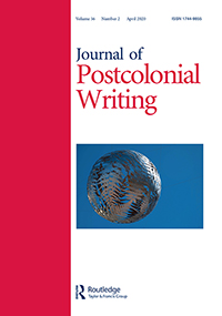Cover image for Journal of Postcolonial Writing, Volume 56, Issue 2, 2020