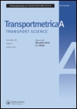 Cover image for Transportmetrica A: Transport Science, Volume 9, Issue 8, 2013