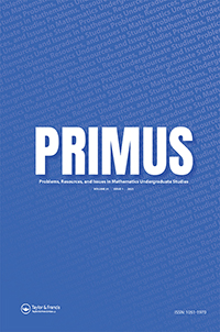 Cover image for PRIMUS, Volume 31, Issue 1, 2021