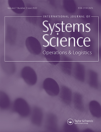 Cover image for International Journal of Systems Science: Operations & Logistics, Volume 7, Issue 2, 2020