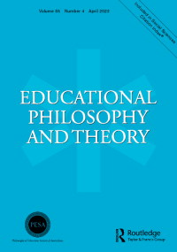 Cover image for Educational Philosophy and Theory, Volume 55, Issue 4, 2023